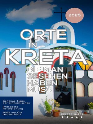 cover image of Orte in Kreta, die man gesehen haben muss